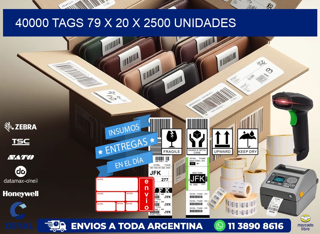 40000 TAGS 79 x 20 X 2500 UNIDADES