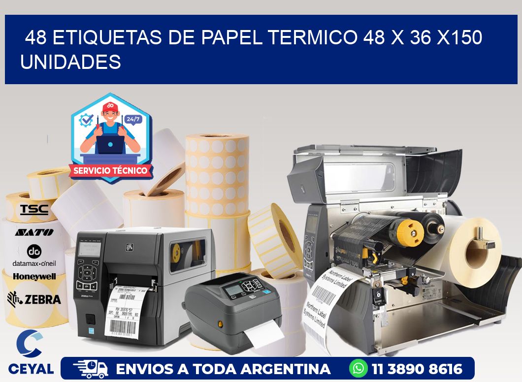 48 ETIQUETAS DE PAPEL TERMICO 48 x 36 x150 UNIDADES