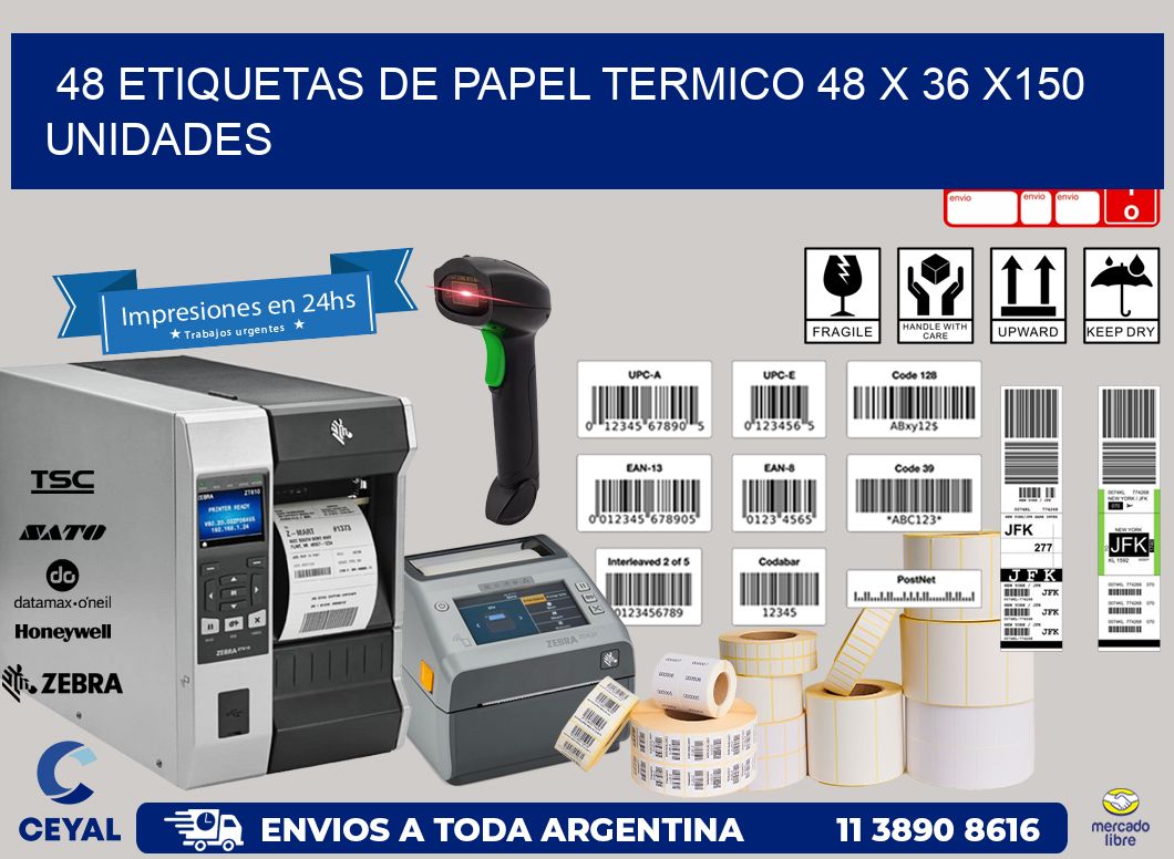 48 ETIQUETAS DE PAPEL TERMICO 48 x 36 x150 UNIDADES