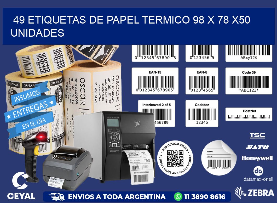 49 ETIQUETAS DE PAPEL TERMICO 98 x 78 x50 UNIDADES