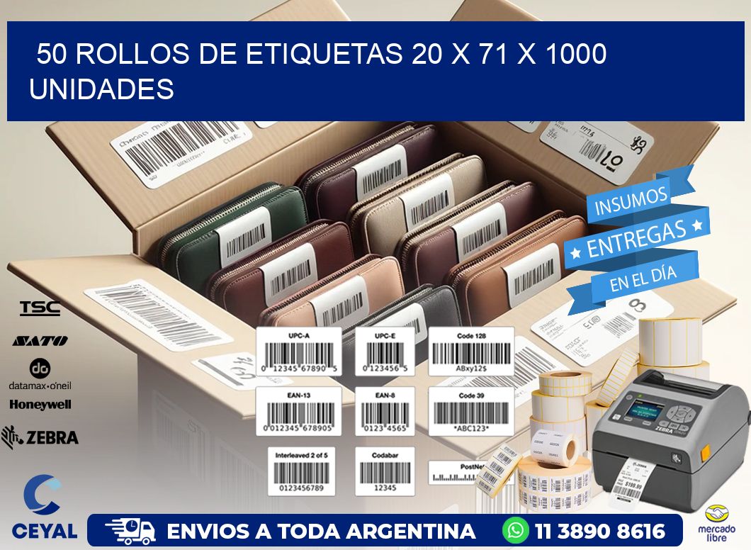 50 ROLLOS DE ETIQUETAS 20 x 71 X 1000 UNIDADES