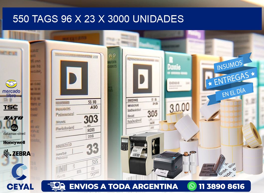 550 TAGS 96 x 23 X 3000 UNIDADES