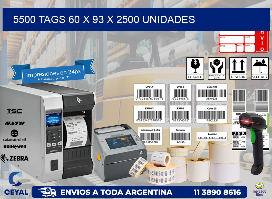 5500 TAGS 60 x 93 X 2500 UNIDADES