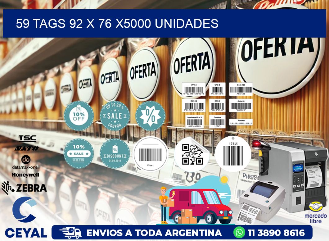 59 TAGS 92 x 76 X5000 UNIDADES