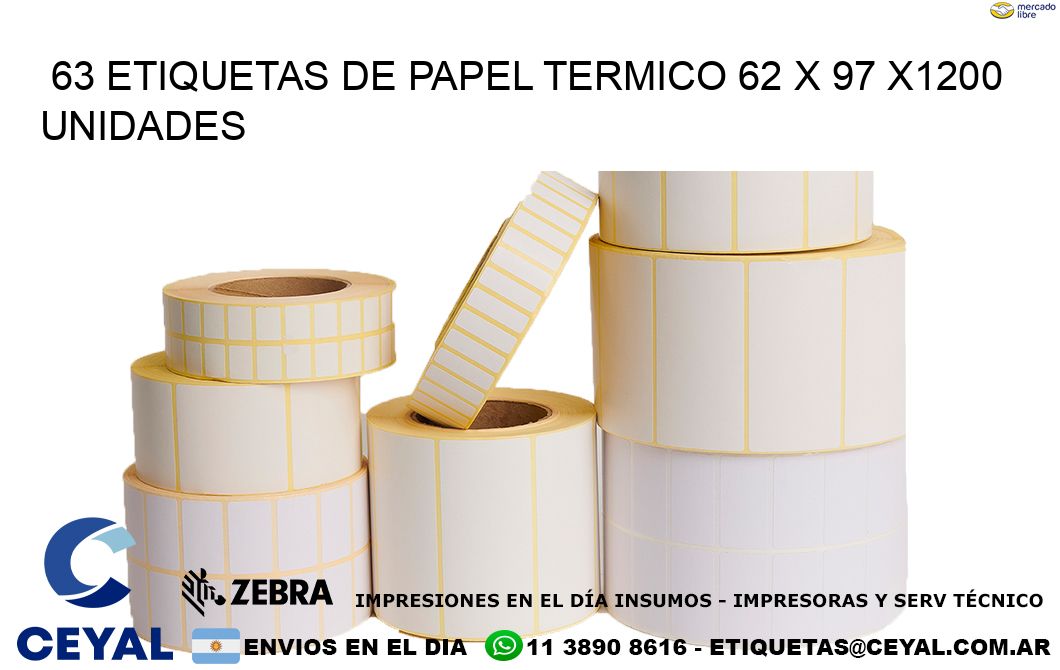 63 ETIQUETAS DE PAPEL TERMICO 62 x 97 X1200 UNIDADES