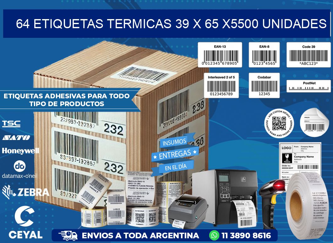 64 ETIQUETAS TERMICAS 39 x 65 X5500 UNIDADES