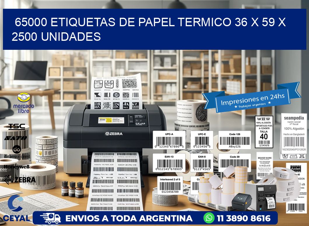 65000 ETIQUETAS DE PAPEL TERMICO 36 x 59 X 2500 UNIDADES