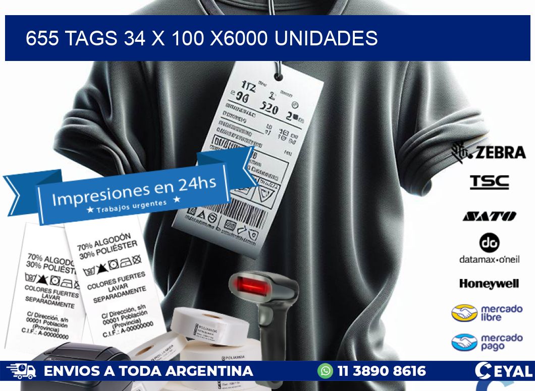 655 TAGS 34 x 100 X6000 UNIDADES