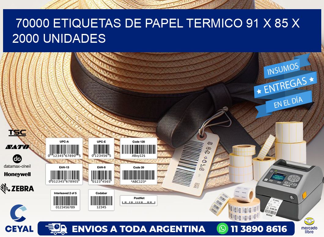 70000 ETIQUETAS DE PAPEL TERMICO 91 x 85 X 2000 UNIDADES