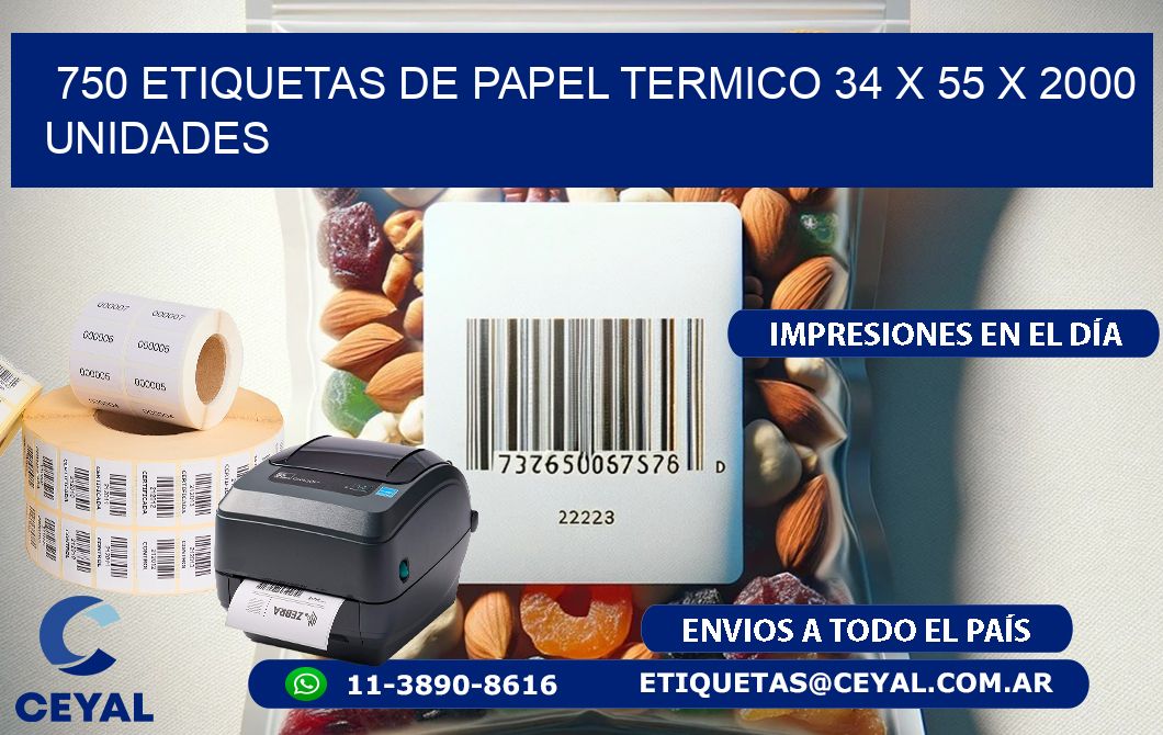 750 ETIQUETAS DE PAPEL TERMICO 34 x 55 X 2000 UNIDADES