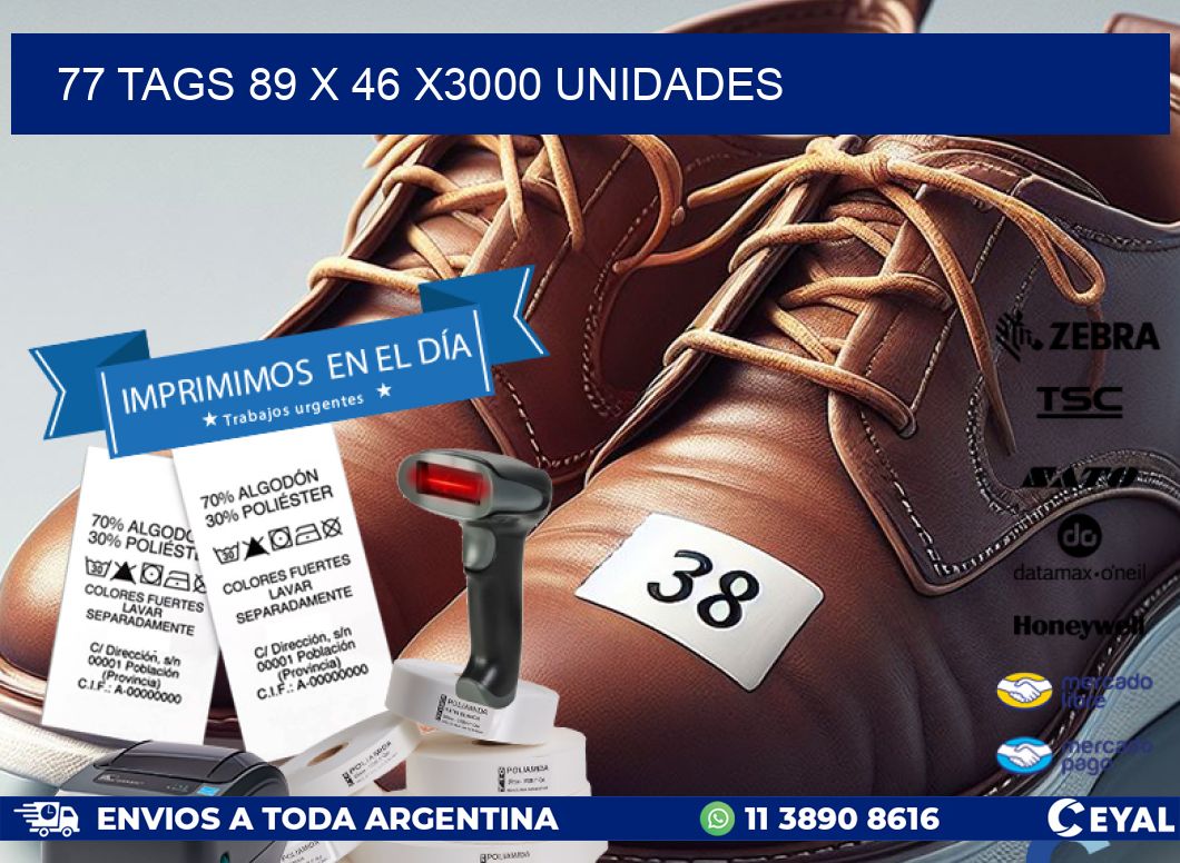 77 TAGS 89 x 46 X3000 UNIDADES