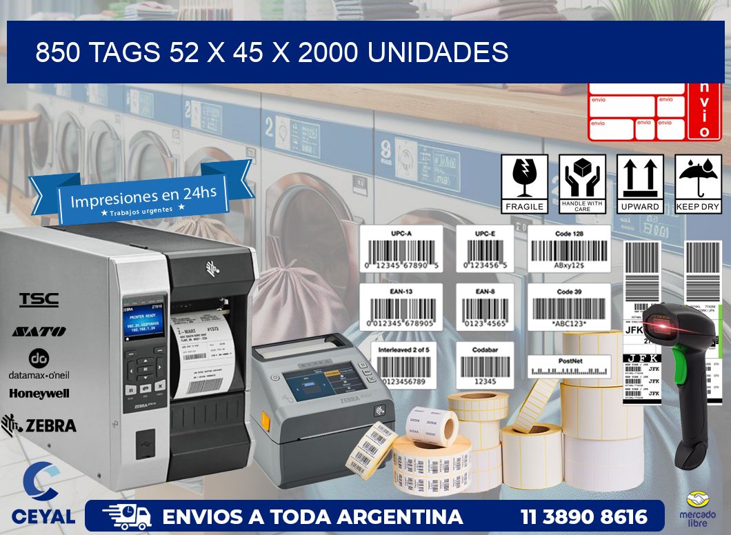 850 TAGS 52 x 45 X 2000 UNIDADES