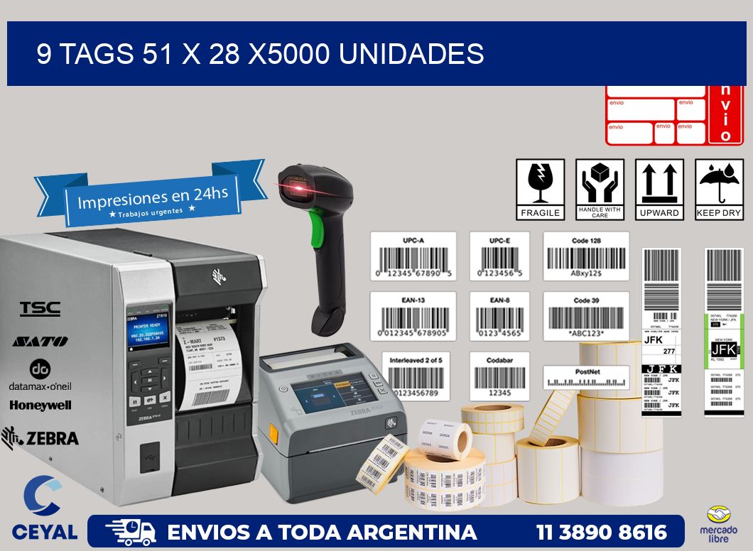 9 TAGS 51 x 28 X5000 UNIDADES