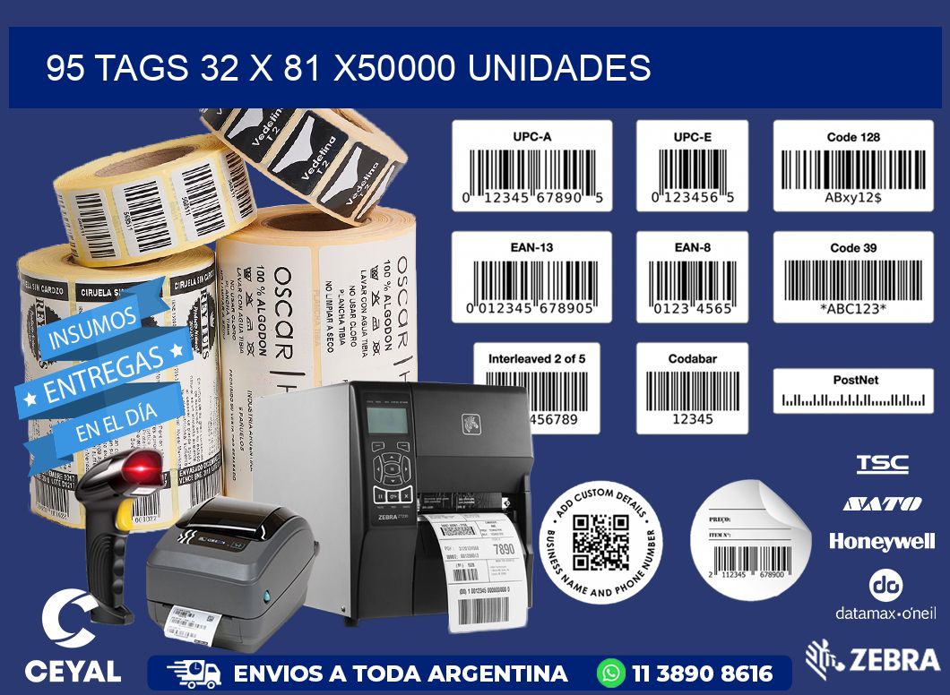 95 TAGS 32 x 81 X50000 UNIDADES