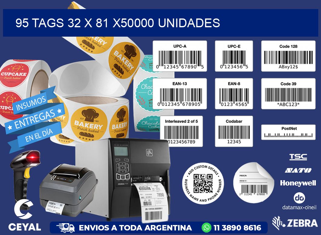 95 TAGS 32 x 81 X50000 UNIDADES