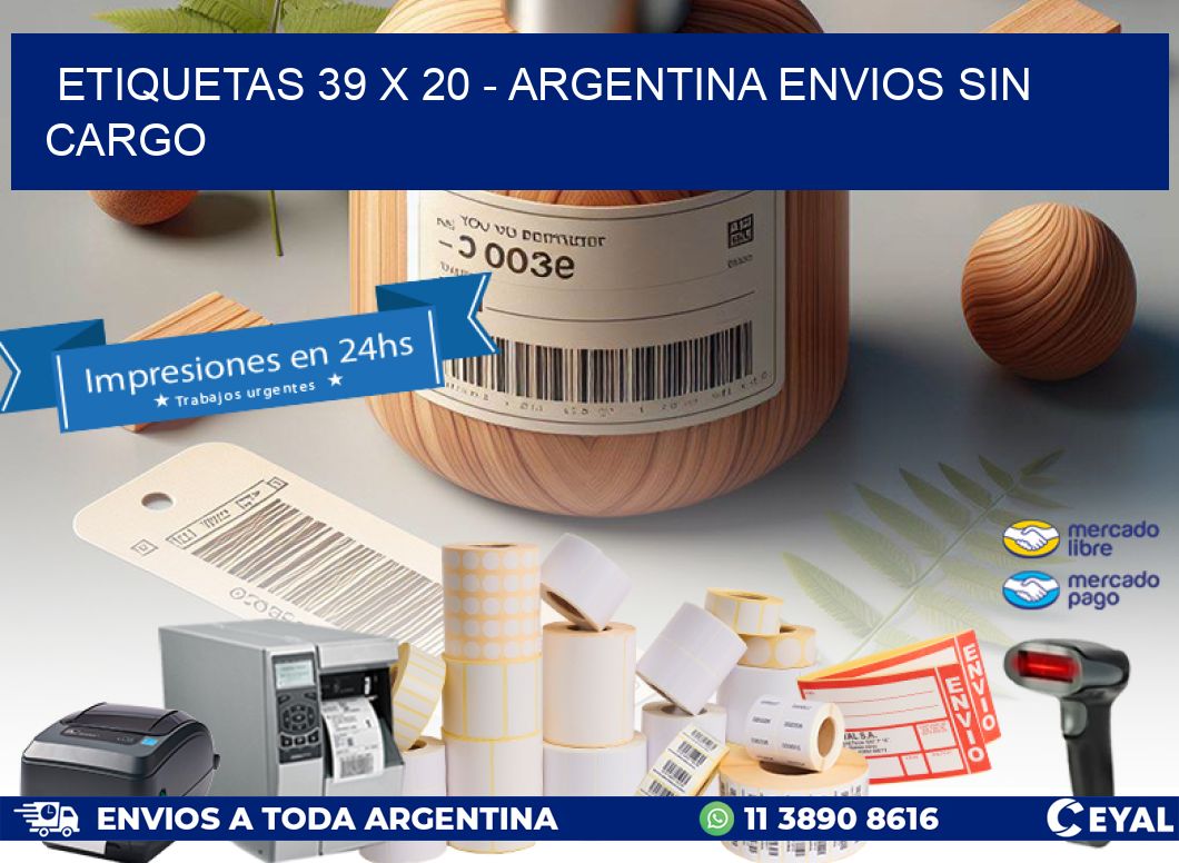 ETIQUETAS 39 x 20 - ARGENTINA ENVIOS SIN CARGO