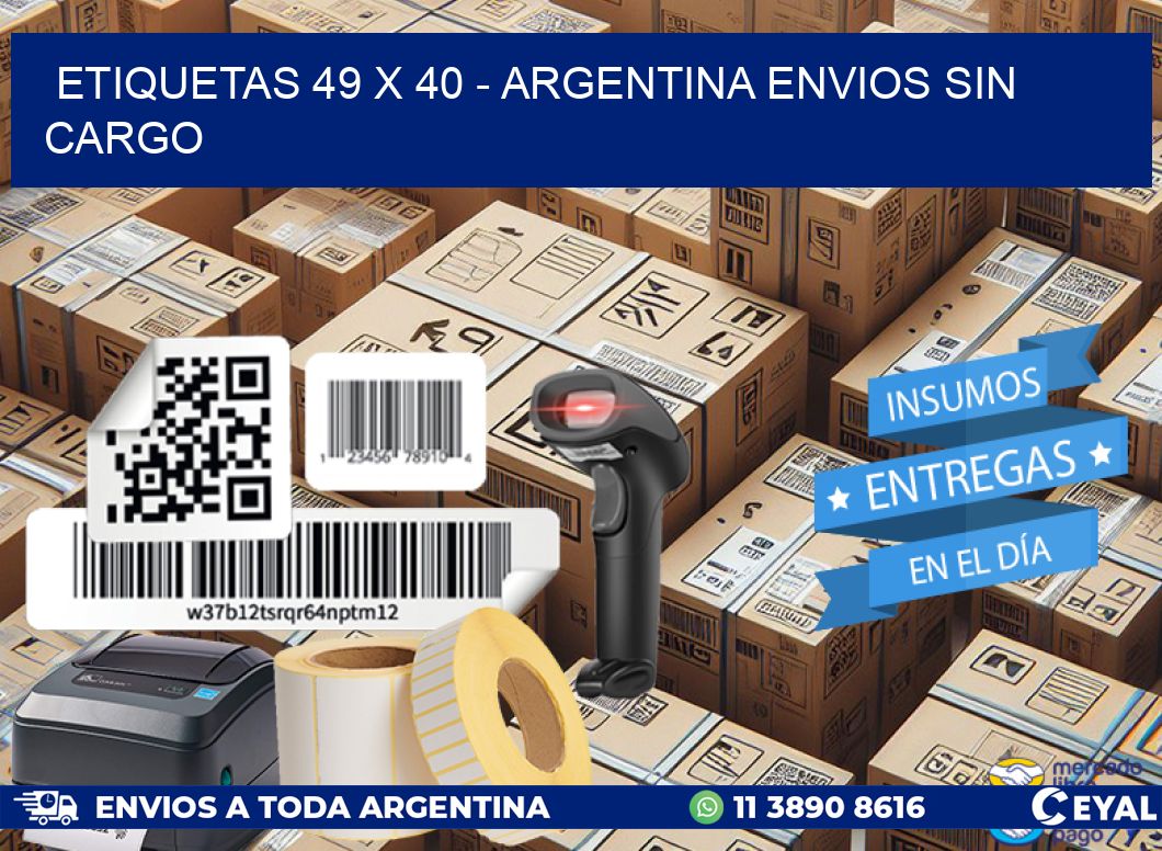 ETIQUETAS 49 x 40 - ARGENTINA ENVIOS SIN CARGO