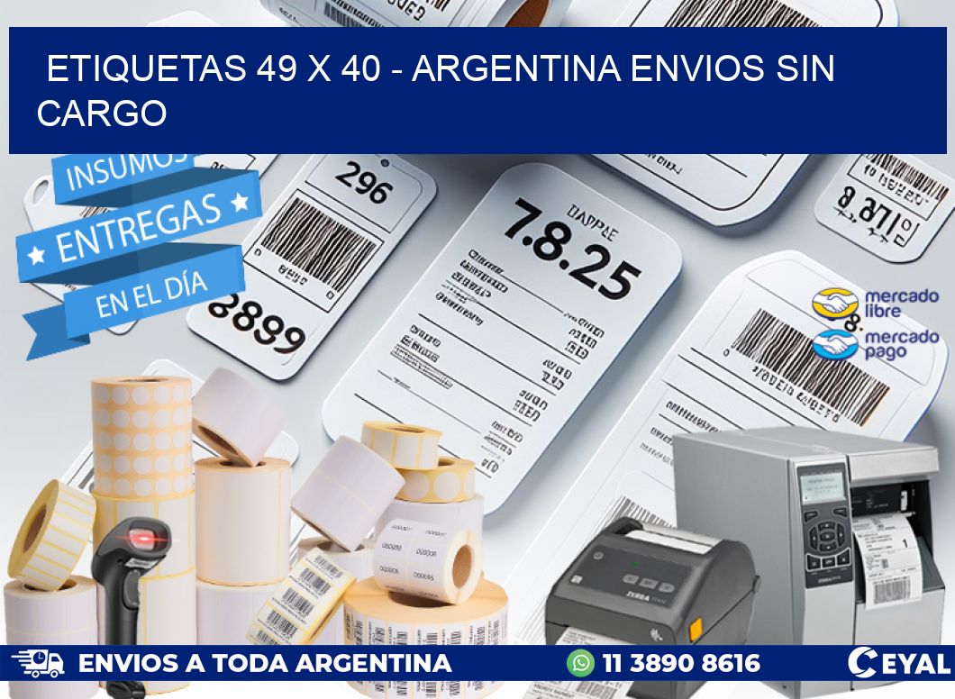 ETIQUETAS 49 x 40 - ARGENTINA ENVIOS SIN CARGO