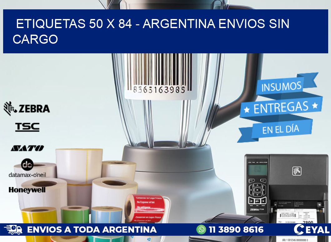 ETIQUETAS 50 x 84 - ARGENTINA ENVIOS SIN CARGO