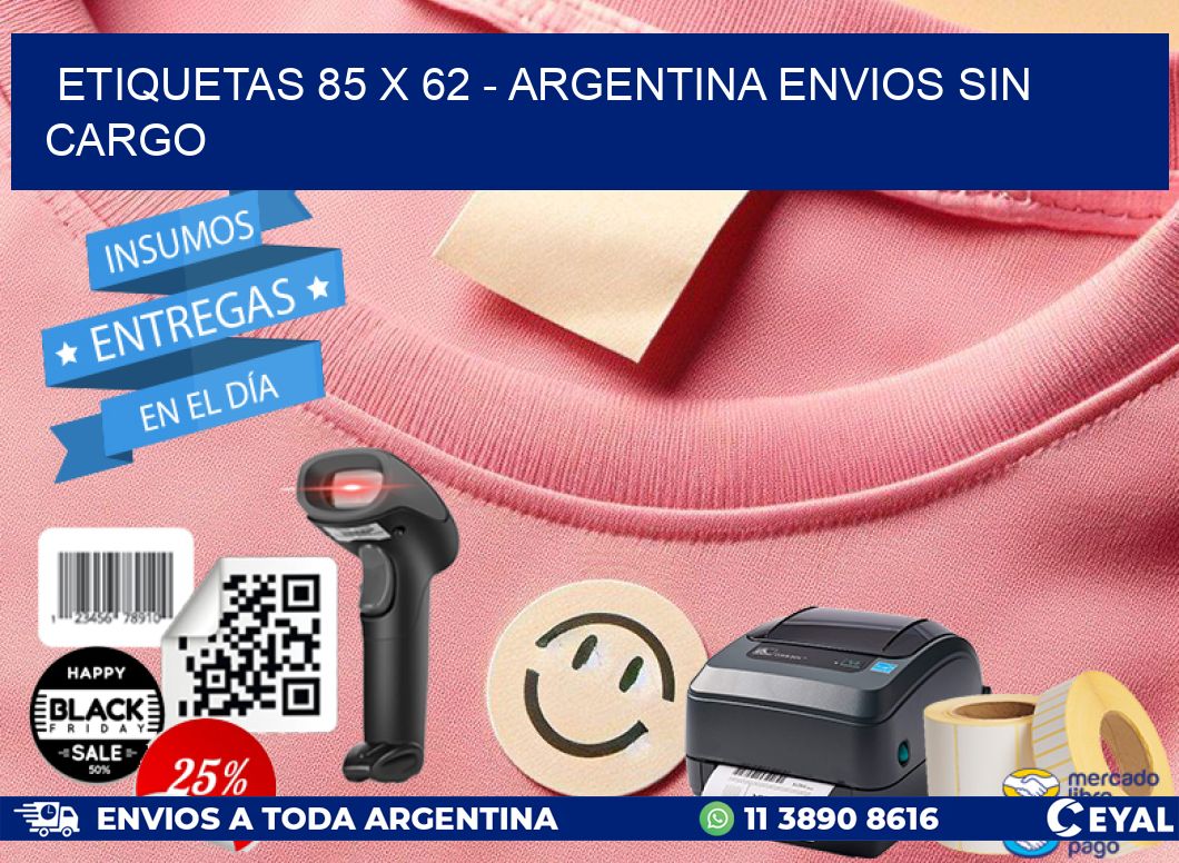 ETIQUETAS 85 x 62 - ARGENTINA ENVIOS SIN CARGO