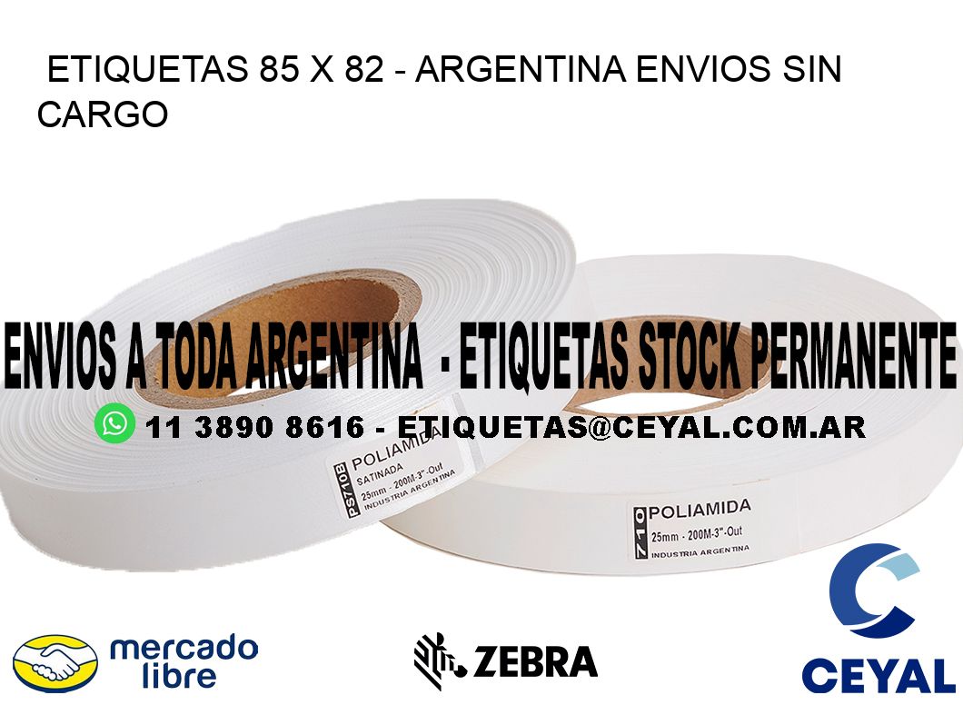 ETIQUETAS 85 x 82 - ARGENTINA ENVIOS SIN CARGO