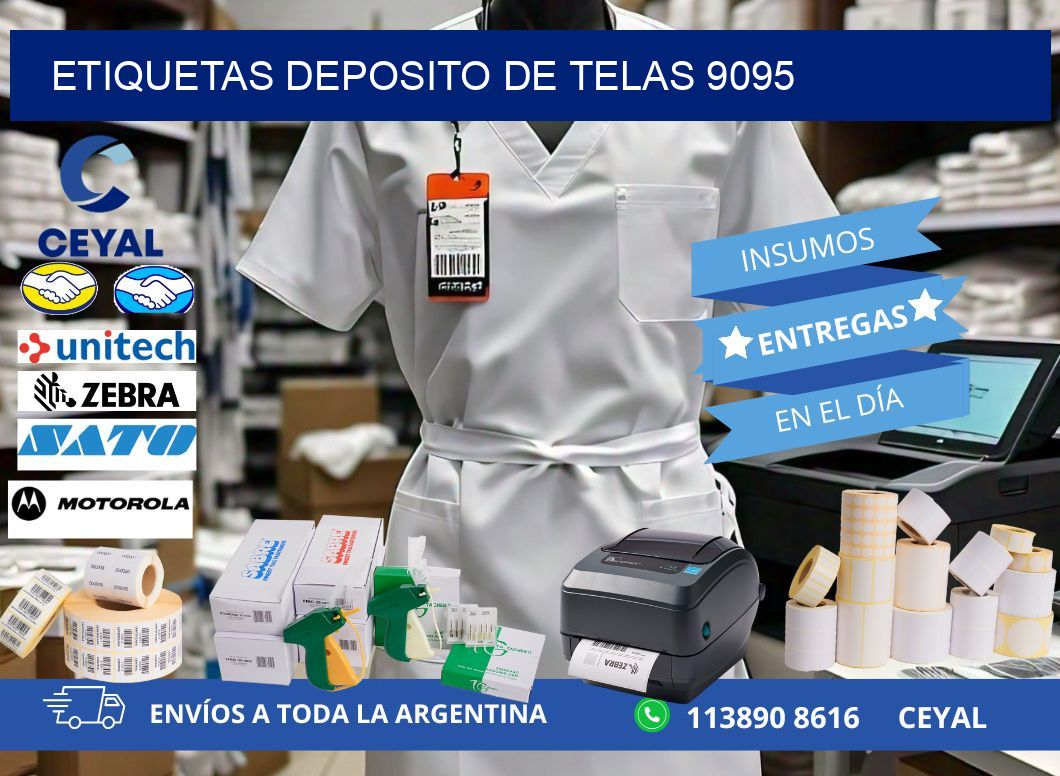 ETIQUETAS DEPOSITO DE TELAS 9095