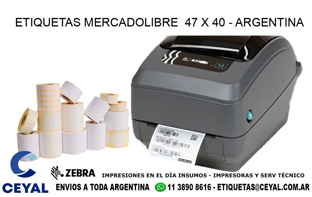 ETIQUETAS MERCADOLIBRE  47 x 40 - ARGENTINA