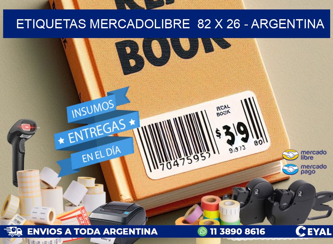 ETIQUETAS MERCADOLIBRE  82 x 26 - ARGENTINA