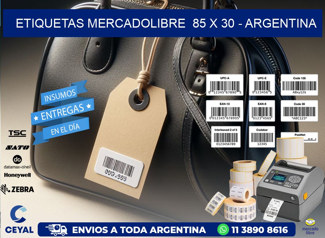 ETIQUETAS MERCADOLIBRE  85 x 30 - ARGENTINA