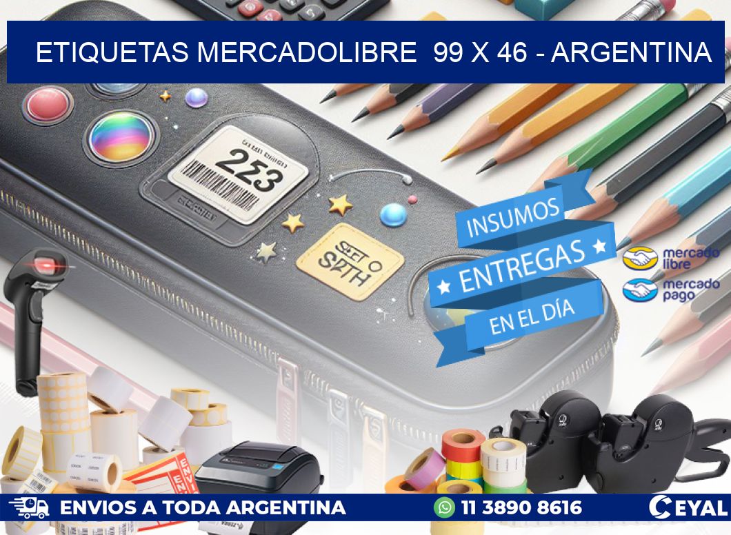 ETIQUETAS MERCADOLIBRE  99 x 46 - ARGENTINA