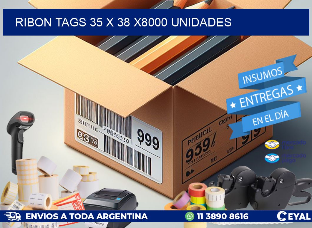 RIBON TAGS 35 x 38 X8000 UNIDADES