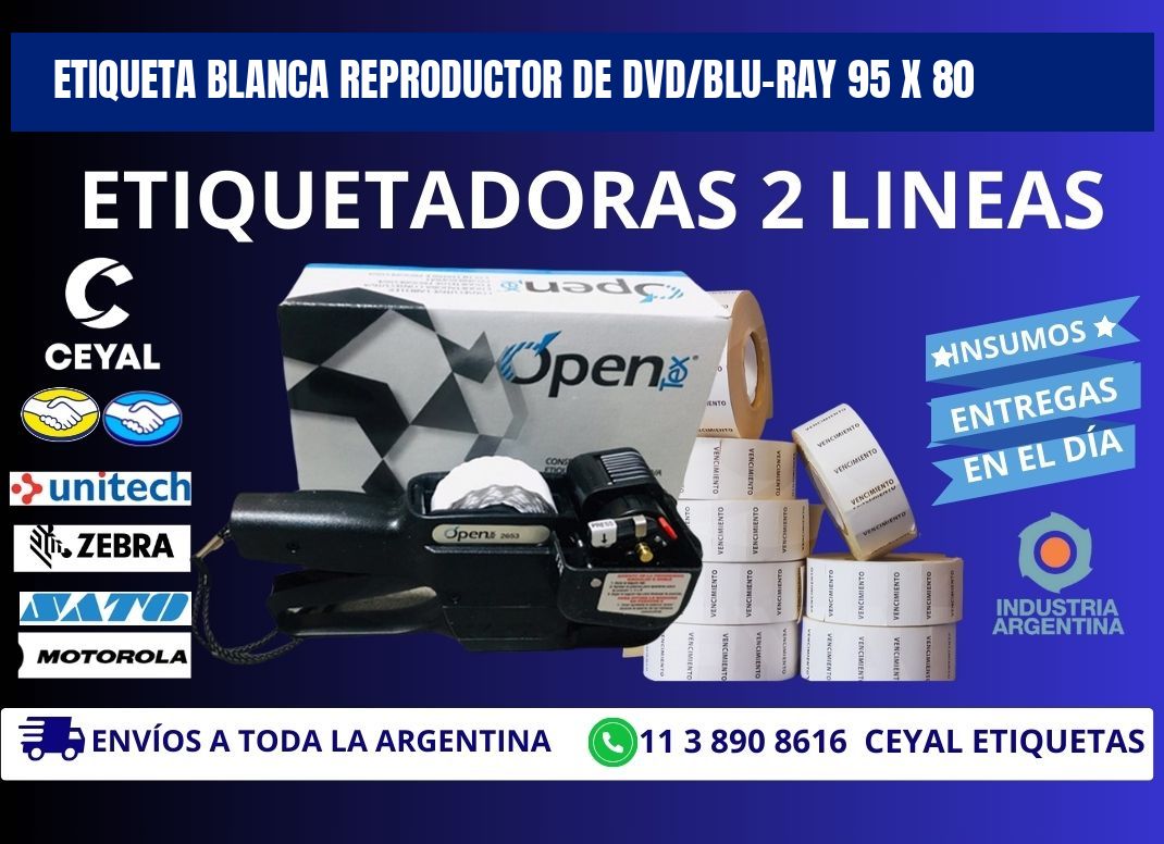 ETIQUETA BLANCA REPRODUCTOR DE DVD/BLU-RAY 95 x 80