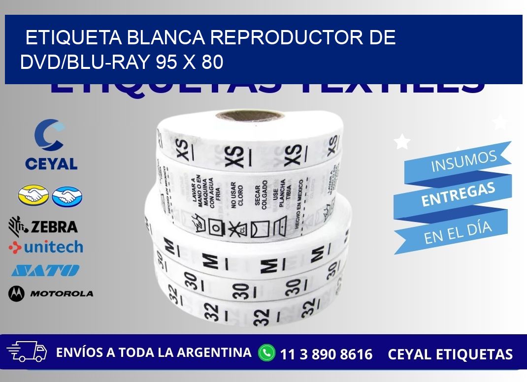 ETIQUETA BLANCA REPRODUCTOR DE DVD/BLU-RAY 95 x 80