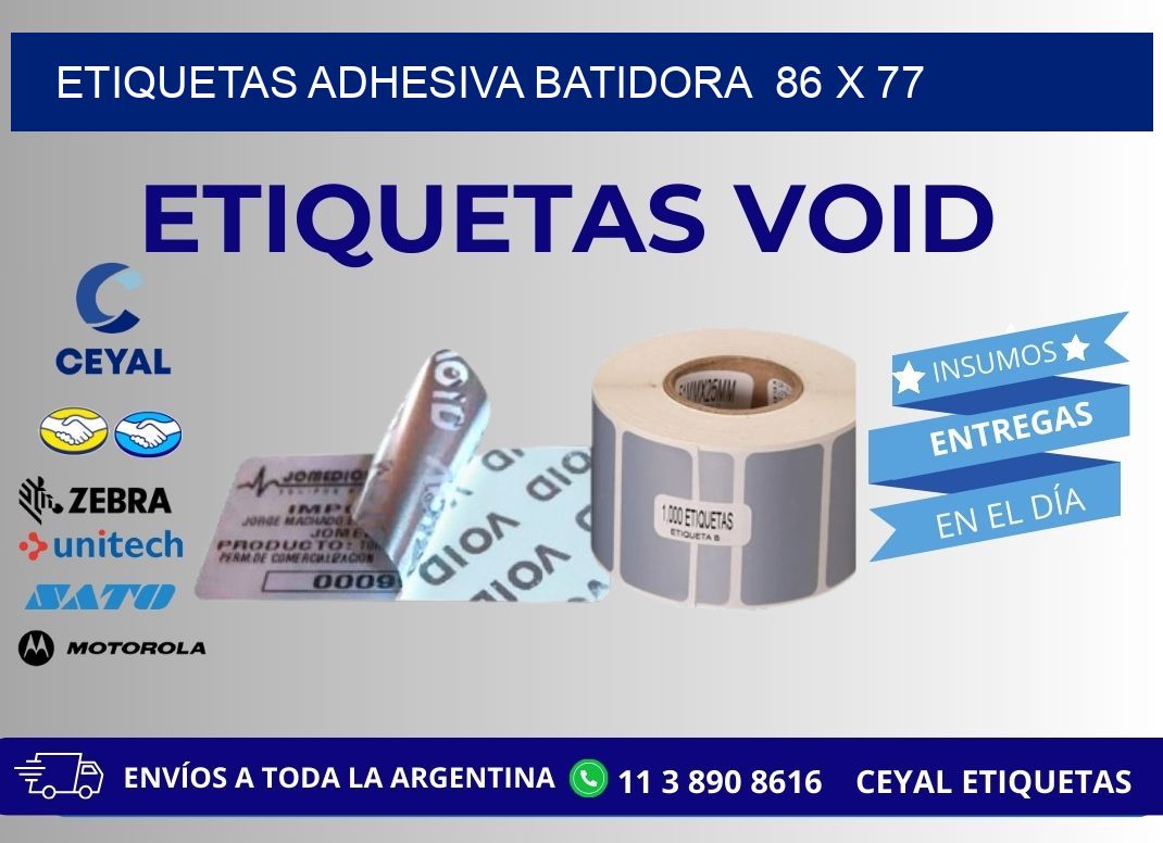 ETIQUETAS ADHESIVA BATIDORA  86 x 77