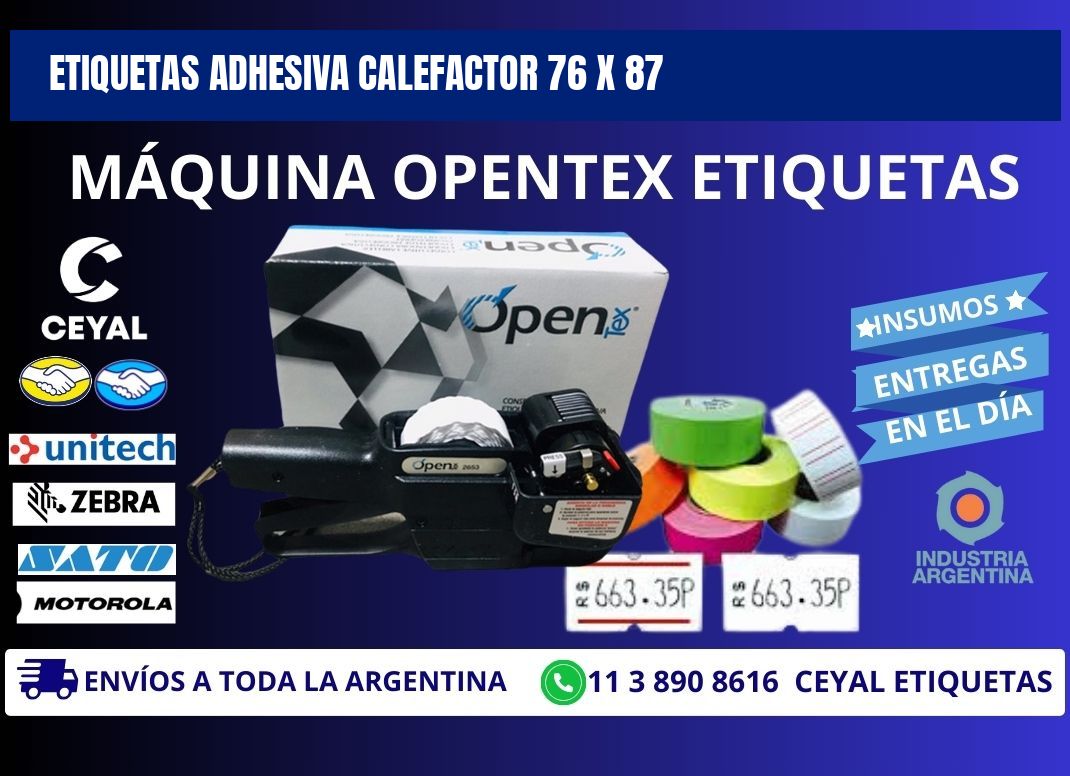 ETIQUETAS ADHESIVA CALEFACTOR 76 x 87