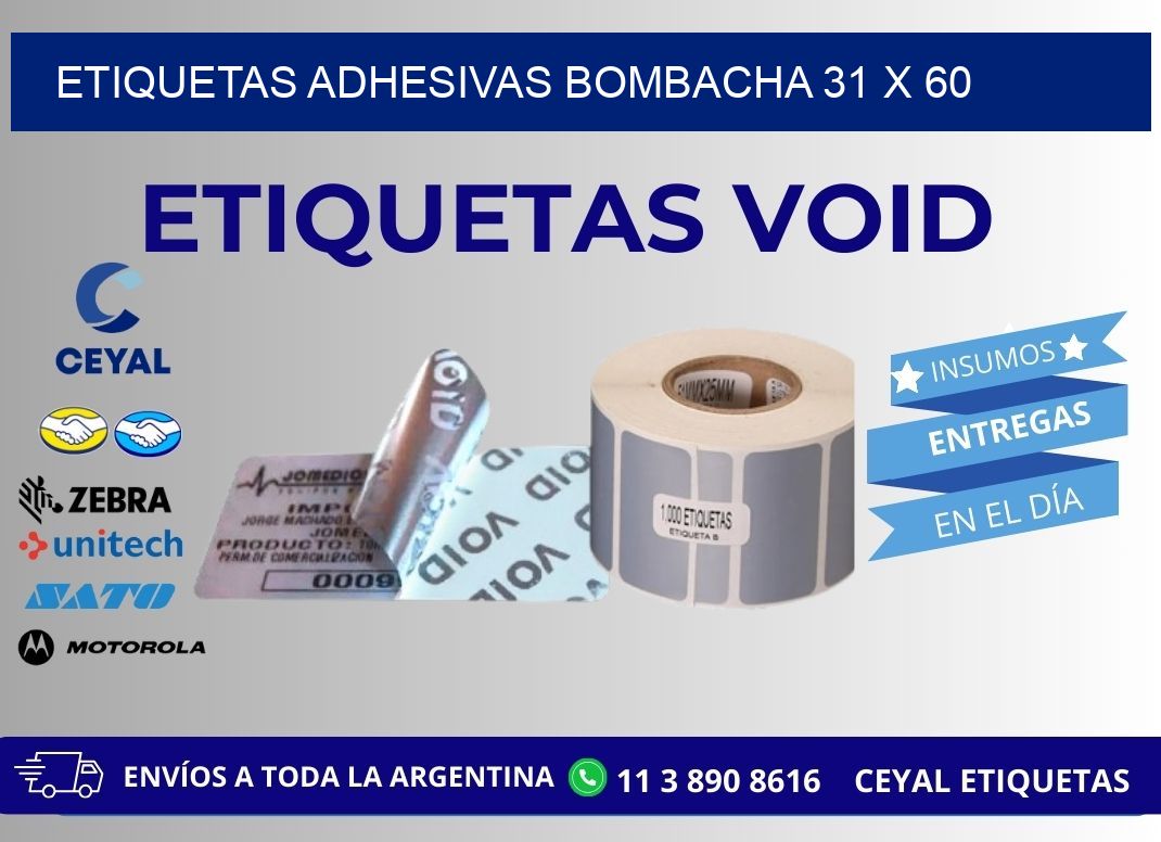 ETIQUETAS ADHESIVAS BOMBACHA 31 x 60