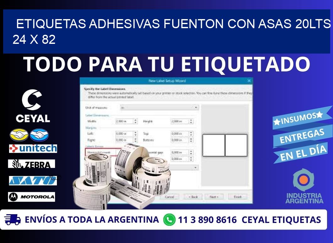 ETIQUETAS ADHESIVAS FUENTON CON ASAS 20LTS 24 x 82