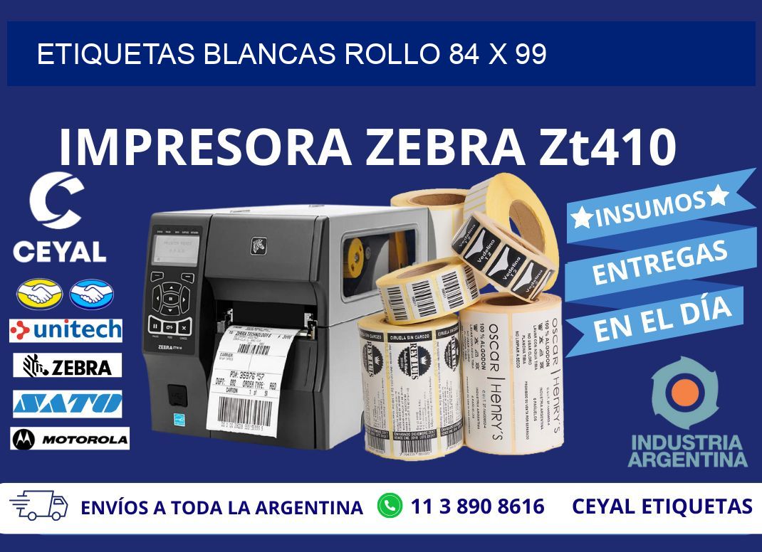 ETIQUETAS BLANCAS ROLLO 84 x 99