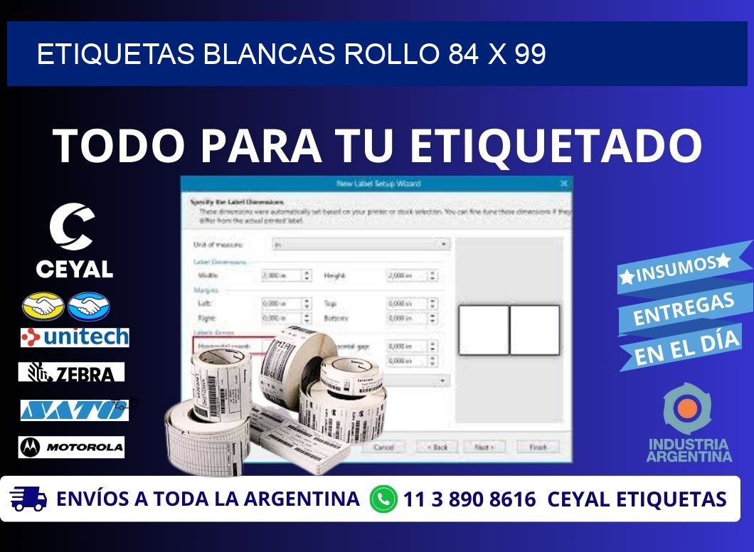 ETIQUETAS BLANCAS ROLLO 84 x 99