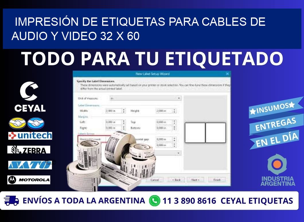 IMPRESIÓN DE ETIQUETAS PARA CABLES DE AUDIO Y VIDEO 32 x 60