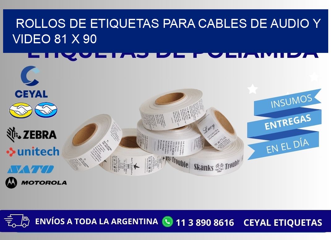 ROLLOS DE ETIQUETAS PARA CABLES DE AUDIO Y VIDEO 81 x 90