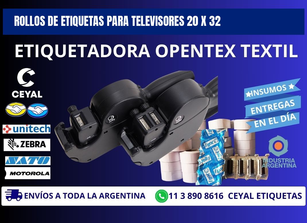 ROLLOS DE ETIQUETAS PARA TELEVISORES 20 x 32