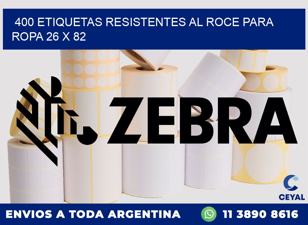 400 ETIQUETAS RESISTENTES AL ROCE PARA ROPA 26 x 82