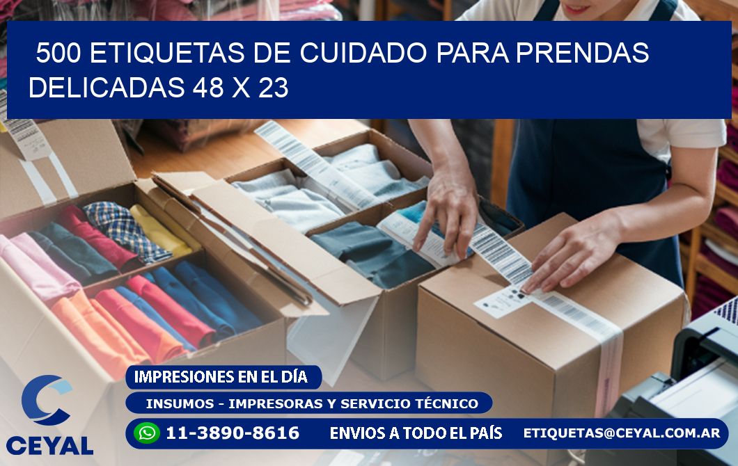 500 ETIQUETAS DE CUIDADO PARA PRENDAS DELICADAS 48 x 23