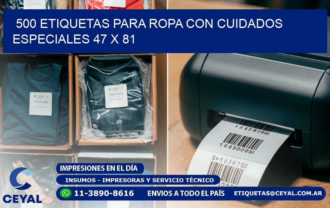 500 ETIQUETAS PARA ROPA CON CUIDADOS ESPECIALES 47 x 81