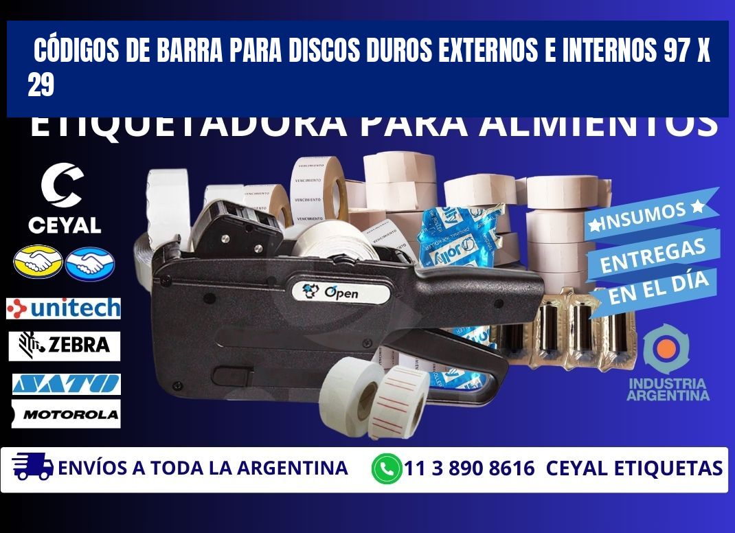 CÓDIGOS DE BARRA PARA DISCOS DUROS EXTERNOS E INTERNOS 97 x 29