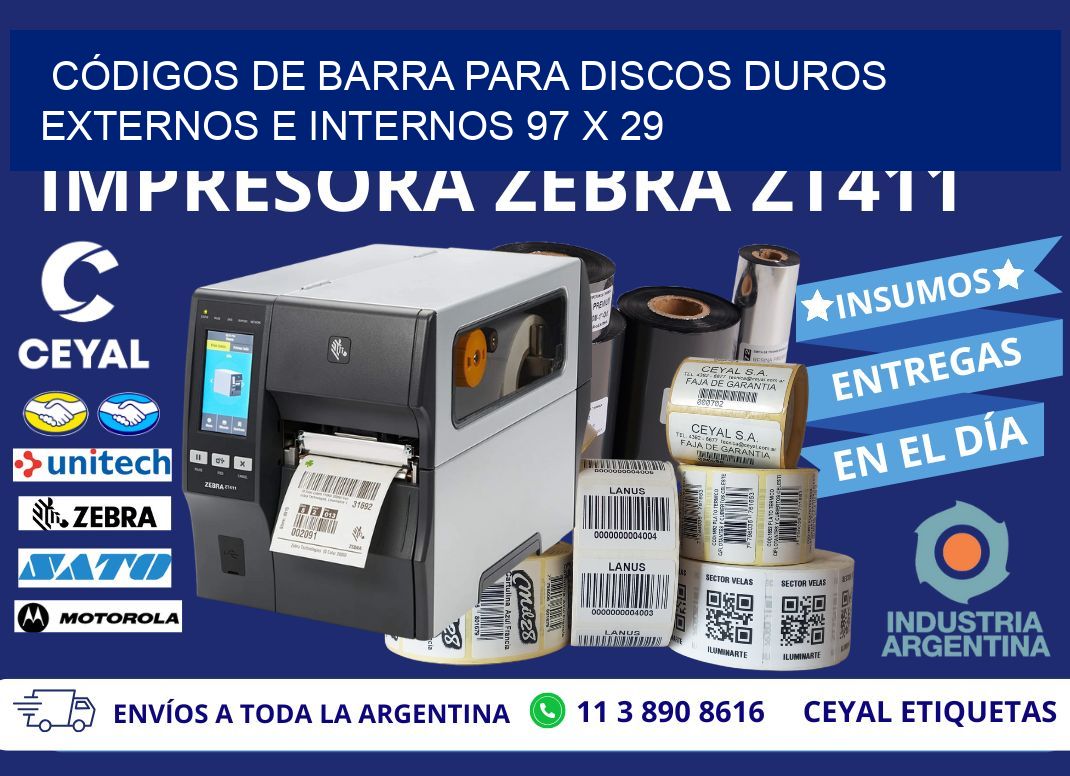 CÓDIGOS DE BARRA PARA DISCOS DUROS EXTERNOS E INTERNOS 97 x 29