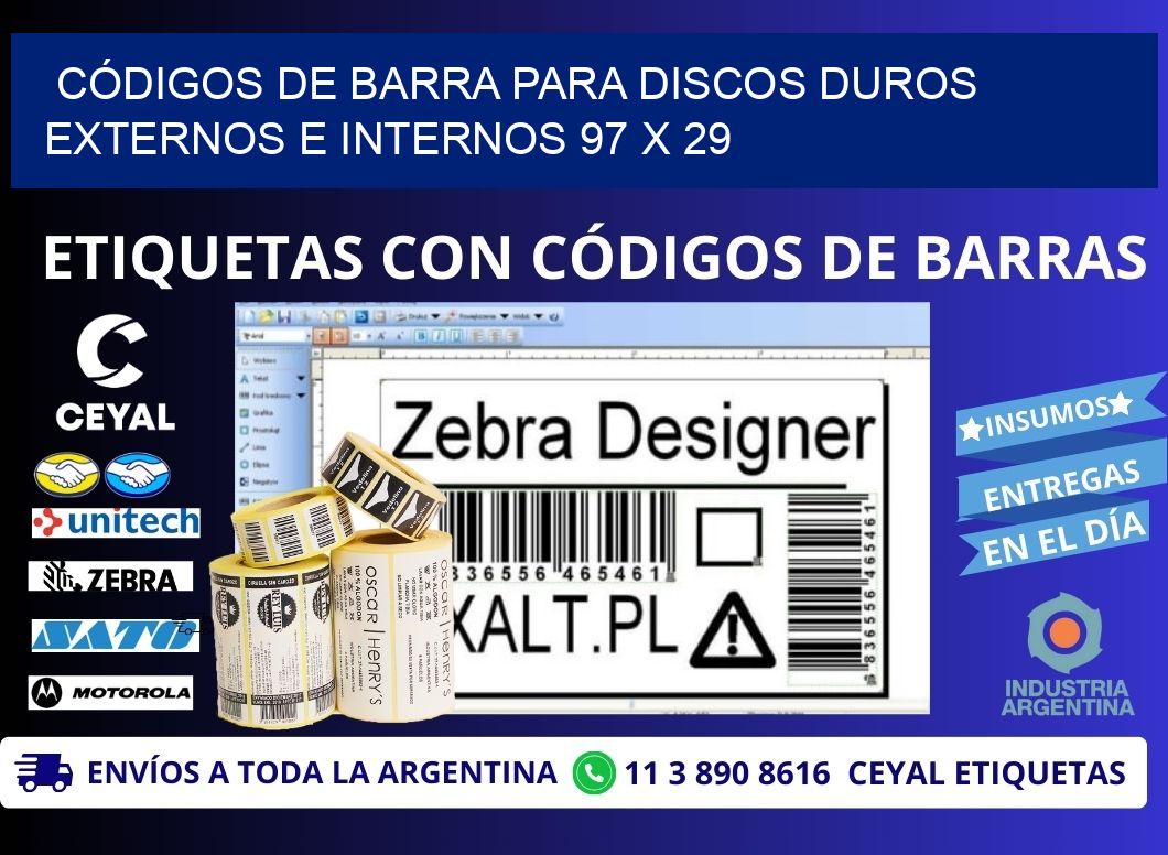 CÓDIGOS DE BARRA PARA DISCOS DUROS EXTERNOS E INTERNOS 97 x 29