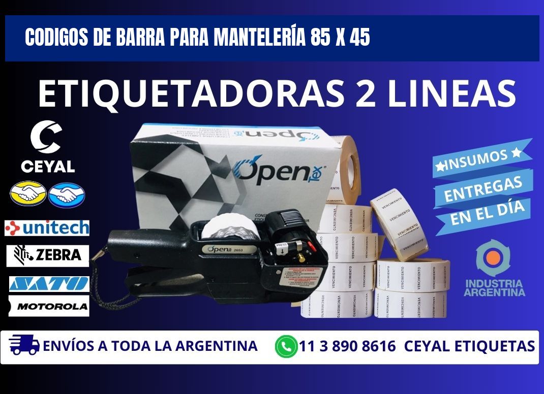 CODIGOS DE BARRA PARA MANTELERÍA 85 x 45