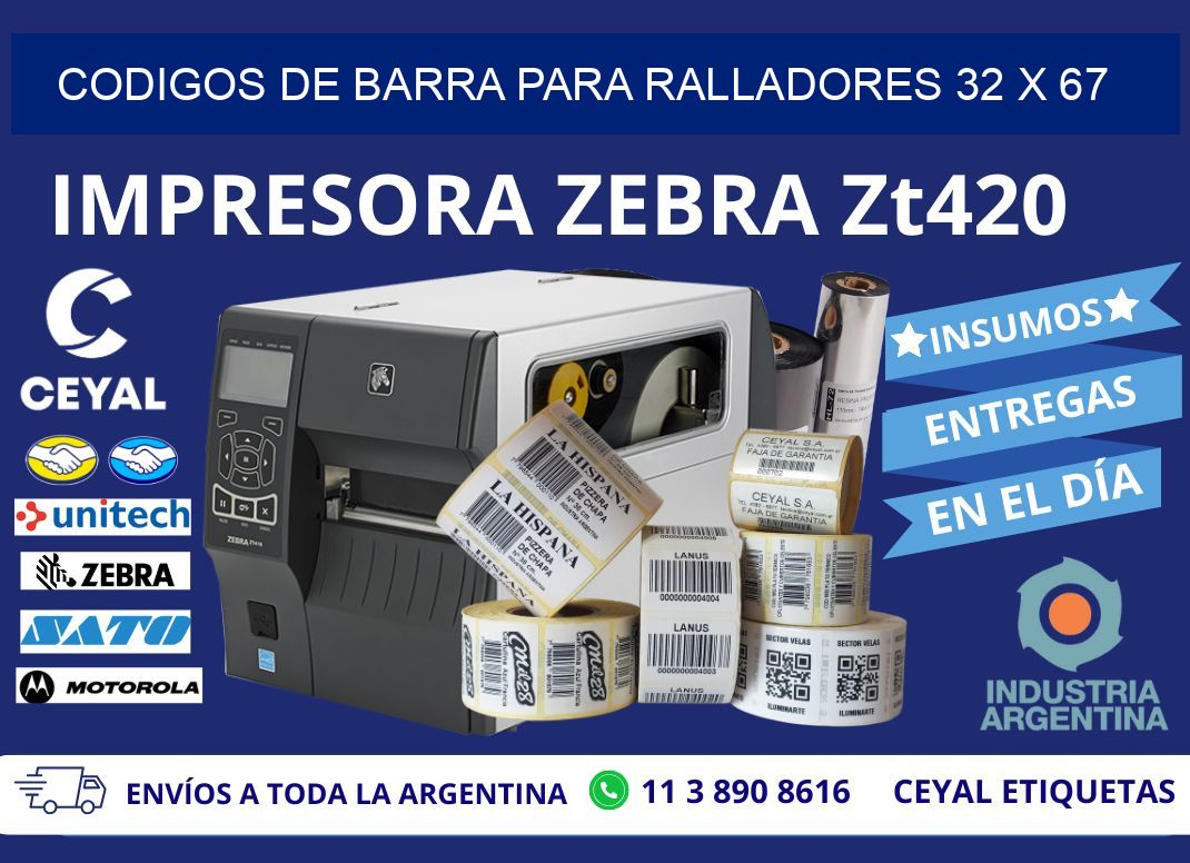 CODIGOS DE BARRA PARA RALLADORES 32 x 67